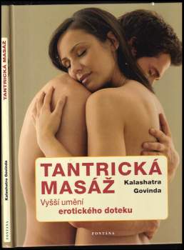 Kalashatra Govinda: Tantrická masáž