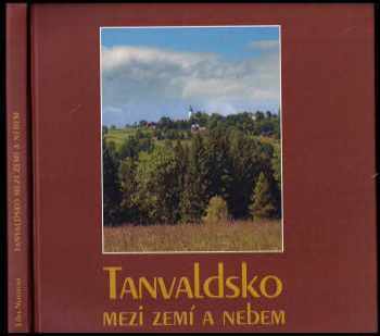 Tanvaldsko mezi zemí a nebem - Libuše Novotná (2010) - ID: 151126