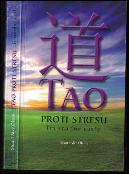 Stuart Alve Olson: Tao proti stresu