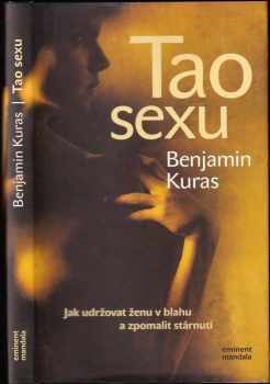 Tao sexu : jak udržovat ženu v blahu a zpomalit stárnutí