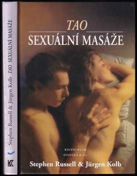 Stephen Russell: Tao sexuální masáže