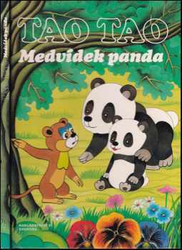 Tao Tao, medvídek panda - Oldřich Pošmurný (1992, Svoboda) - ID: 788694