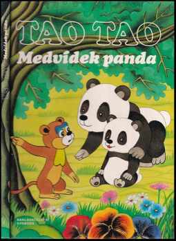 Tao Tao, medvídek panda - Oldřich Pošmurný (1992, Svoboda) - ID: 525697