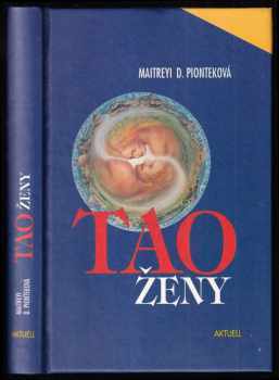 Tao ženy : práce s energií, samoléčení, sexualita