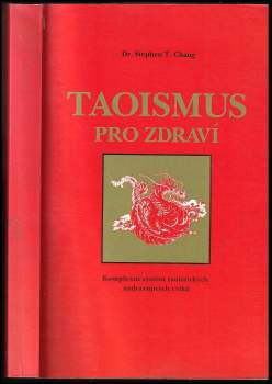Stephen T Chang: Taoismus pro zdraví