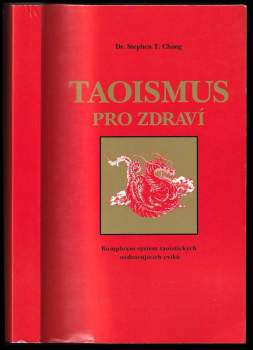 Stephen T Chang: Taoismus pro zdraví