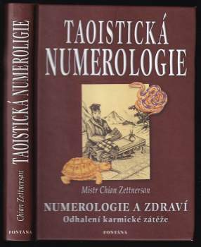 Chian Zettnersan: Taoistická numerologie Mistra Čchiena Zettnersana