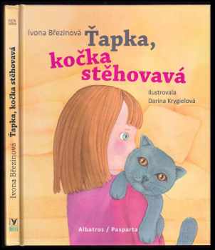 Ivona Březinová: Ťapka, kočka stěhovavá