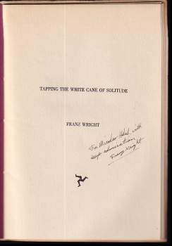 Franz Wright: Tapping the White Cane of Solitude