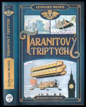 Leonard Medek: Taranitový triptych