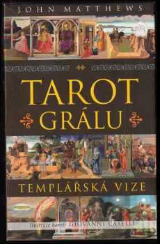 John Matthews: Tarot Grálu