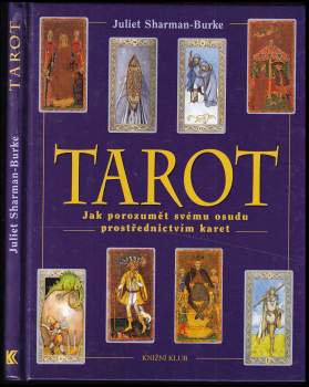 Juliet Sharman-Burke: Tarot