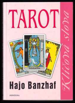 Hajo Banzhaf: Tarot : klíčová slova