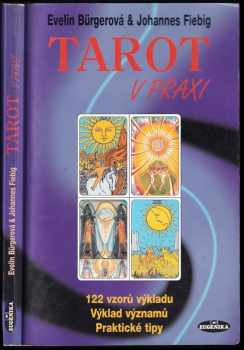 Johannes Fiebig: Tarot v praxi