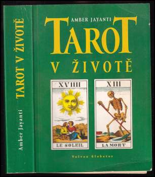 Amber Jayanti: Tarot v životě