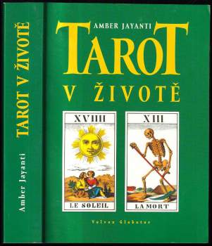 Amber Jayanti: Tarot v životě