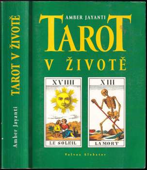 Amber Jayanti: Tarot v životě
