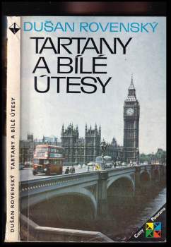 Dušan Rovenský: Tartany a bílé útesy