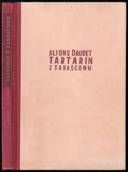 Tartarin z Tarasconu - Alphonse Daudet (1950, Státní nakladatelství dětské knihy) - ID: 165016