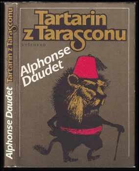 Tartarin z Tarasconu - Alphonse Daudet (1987, Vyšehrad) - ID: 465805