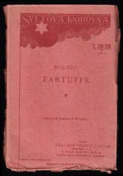 Molière: Tartuffe - komédie o pěti dějstvích