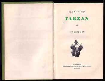 Edgar Rice Burroughs: Tarzan 1 - 10 + Dobrodružství v džungli - Syn divočiny + Vězeň pralesa + Návrat z džungle + Lovec s vrcholků stromů + Veliký Bwana + Zkrocené šelmy + Pán lvů + Leopardí muži + Lidé v jeskyních + Trpasličí muži