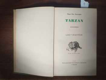 Edgar Rice Burroughs: Tarzan 1 - 10 Syn divočiny, Vězeň pralesa, Návrat z džungle, Lovec s vrcholků stromů, Veliký Bwana, Zkrocené šelmy, Pán lvů, Leopardí muži, Lidé v jeskyních, Trpasličí muži