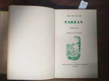 Edgar Rice Burroughs: Tarzan 1 - 10 Syn divočiny, Vězeň pralesa, Návrat z džungle, Lovec s vrcholků stromů, Veliký Bwana, Zkrocené šelmy, Pán lvů, Leopardí muži, Lidé v jeskyních, Trpasličí muži