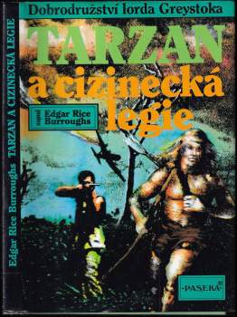 Edgar Rice Burroughs: Tarzan a cizinecká legie