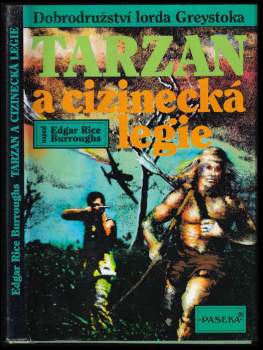 Edgar Rice Burroughs: Tarzan a cizinecká legie