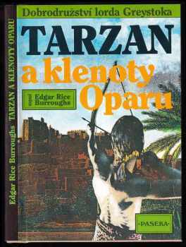 Tarzan a klenoty Oparu - Edgar Rice Burroughs (1992, Paseka) - ID: 821546