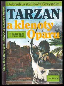 Tarzan a klenoty Oparu - Edgar Rice Burroughs (1992, Paseka) - ID: 538995