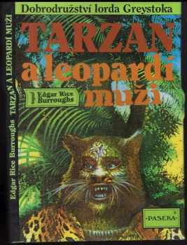Edgar Rice Burroughs: Tarzan a Leopardí muži