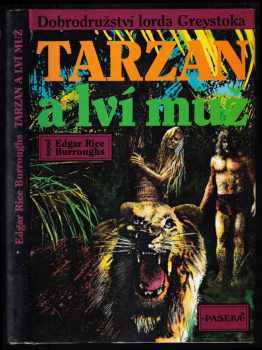 Tarzan a lví muž - Edgar Rice Burroughs (1995, Paseka) - ID: 821527