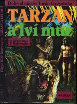 Tarzan a lví muž - Edgar Rice Burroughs (1995, Paseka) - ID: 814331