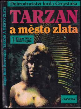 Edgar Rice Burroughs: Tarzan a město zlata
