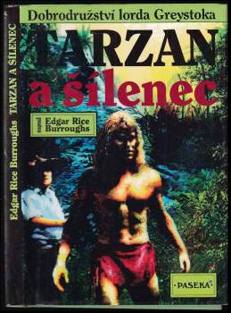 Edgar Rice Burroughs: Tarzan a šílenec