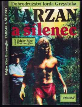 Tarzan a šílenec - Edgar Rice Burroughs (1996, Paseka) - ID: 814329