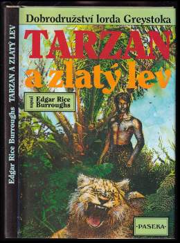 Tarzan a zlatý lev : 9. díl - Dobrodružství lorda Greystoka - Edgar Rice Burroughs (1993, Paseka) - ID: 824195