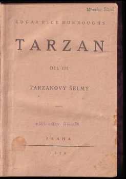 Edgar Rice Burroughs: Tarzan Dil III, Tarzanovy šelmy.