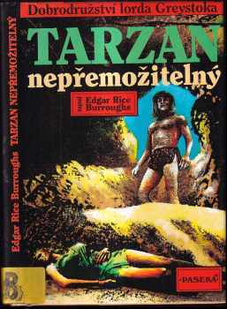 Edgar Rice Burroughs: Tarzan nepřemožitelný