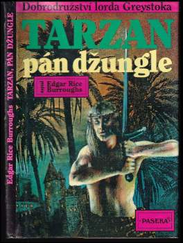 Edgar Rice Burroughs: Tarzan, pán džungle