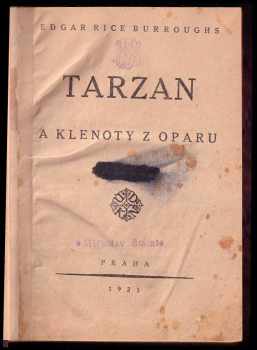 Edgar Rice Burroughs: Tarzan a klenoty z oparu