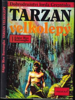 Edgar Rice Burroughs: Tarzan velkolepý