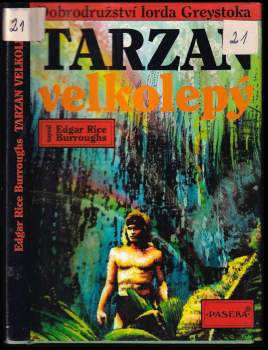Edgar Rice Burroughs: Tarzan velkolepý