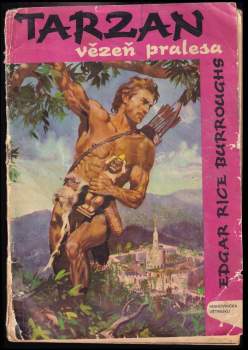 Edgar Rice Burroughs: Tarzan, vězeň pralesa