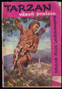 Edgar Rice Burroughs: Tarzan, vězeň pralesa