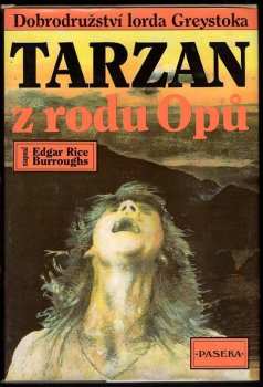 Edgar Rice Burroughs: Tarzan z rodu Opů