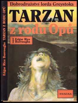 Edgar Rice Burroughs: Tarzan z rodu Opů