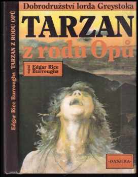 Edgar Rice Burroughs: Tarzan z rodu Opů